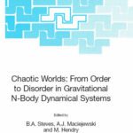 خرید و دانلود نسخه کامل کتاب Chaotic Worlds: from Order to Disorder in Gravitational N-Body Dynamical Systems
