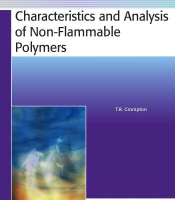 خرید و دانلود نسخه کامل کتاب Characteristics and Analysis of Non-Flammable Polymers