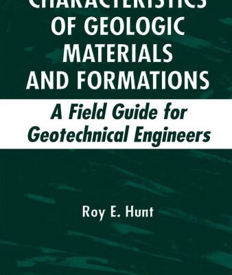 خرید و دانلود نسخه کامل کتاب Characteristics of Geologic Materials and Formations: A Field Guide for Geotechnical Engineers