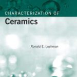 خرید و دانلود نسخه کامل کتاب Characterization of Ceramics