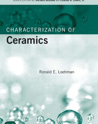 خرید و دانلود نسخه کامل کتاب Characterization of Ceramics