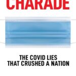 خرید و دانلود نسخه کامل کتاب Charade; The Covid Lies That Crushed A Nation