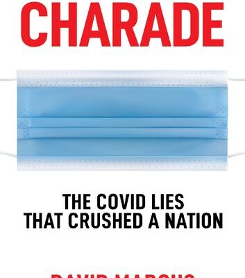 خرید و دانلود نسخه کامل کتاب Charade; The Covid Lies That Crushed A Nation