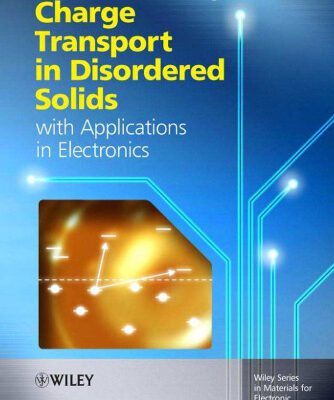 خرید و دانلود نسخه کامل کتاب Charge transport in disordered solids with applications in electronics