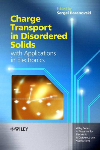 خرید و دانلود نسخه کامل کتاب Charge transport in disordered solids with applications in electronics_68bee70d9a194.jpeg خرید و دانلود نسخه کامل کتاب Charge transport in disordered solids with applications in electronics
