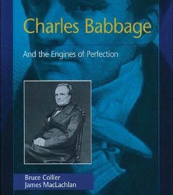 خرید و دانلود نسخه کامل کتاب Charles Babbage: And the Engines of Perfection (Oxford Portraits in Science)