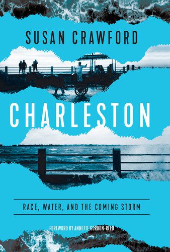 خرید و دانلود نسخه کامل کتاب Charleston: Race, Water, and the Coming Storm_68c05d031e8b8.jpeg خرید و دانلود نسخه کامل کتاب Charleston: Race, Water, and the Coming Storm