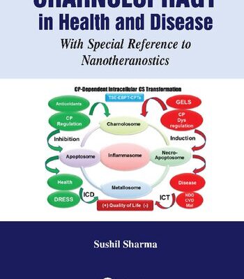 خرید و دانلود نسخه کامل کتاب Charnolophagy in Health and Disease: With Special Reference to Nanotheranostics