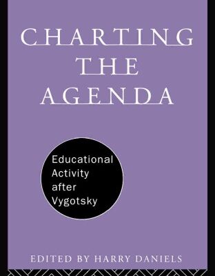 خرید و دانلود نسخه کامل کتاب Charting the Agenda : Educational Activity after Vygotsky (International Library of Psychology)