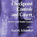 خرید و دانلود نسخه کامل کتاب Checkpoint Controls and Cancer: Volume 1: Reviews and Model Systems
