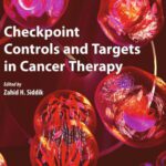 خرید و دانلود نسخه کامل کتاب Checkpoint Controls and Targets in Cancer Therapy