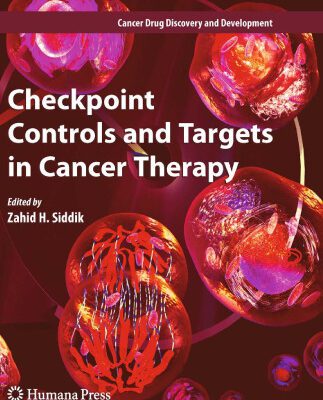 خرید و دانلود نسخه کامل کتاب Checkpoint Controls and Targets in Cancer Therapy