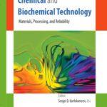 خرید و دانلود نسخه کامل کتاب Chemical and Biochemical Technology: Materials, Processing, and Reliability