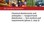 خرید و دانلود نسخه کامل کتاب Chemical disinfectants and antiseptics — Surgical hand disinfection — Test method and requirements (phase 2, step 2)