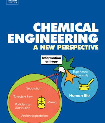 خرید و دانلود نسخه کامل کتاب Chemical Engineering. A New Perspective