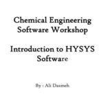 خرید و دانلود نسخه کامل کتاب Chemical Engineering Software Workshop Introduction to HYSYS Software