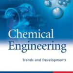 خرید و دانلود نسخه کامل کتاب Chemical Engineering: Trends and Developments