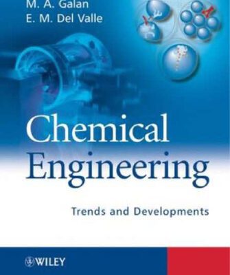 خرید و دانلود نسخه کامل کتاب Chemical Engineering: Trends and Developments