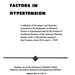 خرید و دانلود نسخه کامل کتاب Chemical Factors in Hypertension: A collection of papers and discussion presented at the Symposium on Chemical Factors in Hypertension – 115th Ntl. Mtg. San Francisco, March 28 to April 1, 1949 (Advances in Chemistry Series)