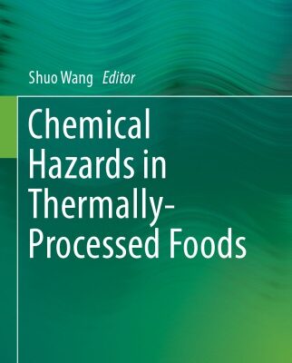خرید و دانلود نسخه کامل کتاب Chemical Hazards in Thermally-Processed Foods