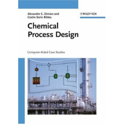 خرید و دانلود نسخه کامل کتاب Chemical Process Design: Computer-Aided Case Studies