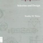خرید و دانلود نسخه کامل کتاب Chemical Process Equipment. Selection and Design