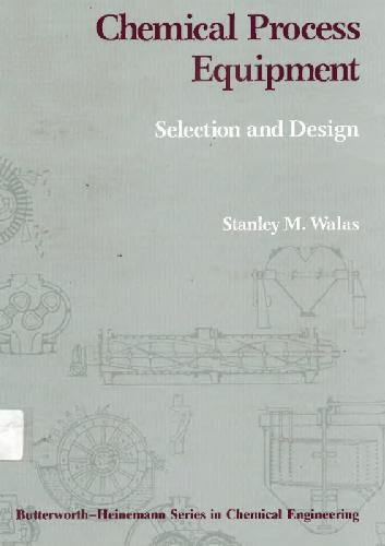 خرید و دانلود نسخه کامل کتاب Chemical Process Equipment. Selection and Design_68d4d28cc00cf.jpeg خرید و دانلود نسخه کامل کتاب Chemical Process Equipment. Selection and Design
