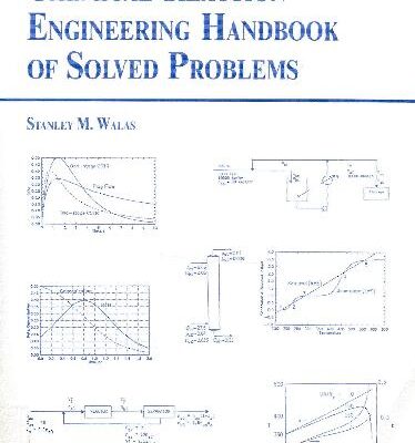 خرید و دانلود نسخه کامل کتاب Chemical Reaction Engineering Handbook of Solved Problems
