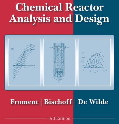 خرید و دانلود نسخه کامل کتاب Chemical Reactor Analysis and Design , 3rd Edition