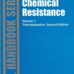 خرید و دانلود نسخه کامل کتاب Chemical Resistance, Volume 1: Thermoplastics
