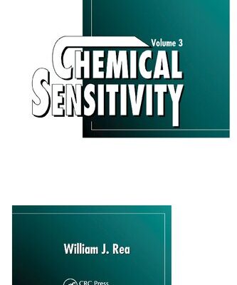 خرید و دانلود نسخه کامل کتاب Chemical Sensitivity: Clinical Manifestation, Volume III
