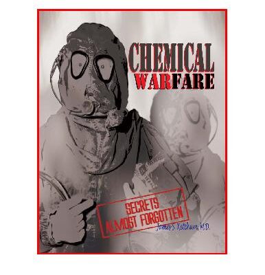 خرید و دانلود نسخه کامل کتاب Chemical Warfare Secrets Almost Forgotten