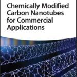 خرید و دانلود نسخه کامل کتاب Chemically Modified Carbon Nanotubes for Commercial Applications