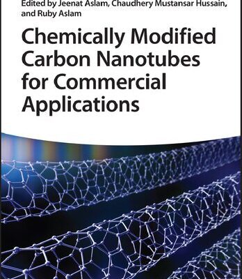 خرید و دانلود نسخه کامل کتاب Chemically Modified Carbon Nanotubes for Commercial Applications