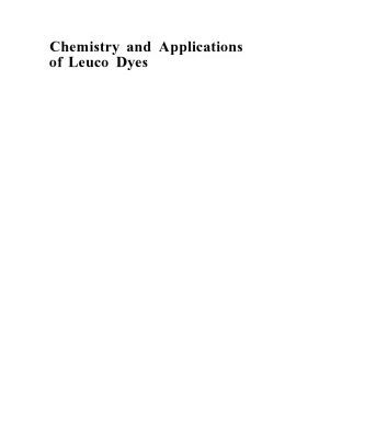 خرید و دانلود نسخه کامل کتاب Chemistry and Applications of Leuco Dyes