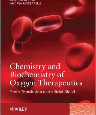 خرید و دانلود نسخه کامل کتاب Chemistry and biochemistry of oxygen therapeutics : from transfusion to artificial blood