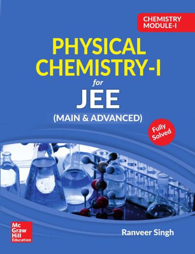 خرید و دانلود نسخه کامل کتاب Chemistry Module I Physical Chemistry I for IIT JEE main and advanced Ranveer Singh McGraw Hill Education_68d1f2c70fa5c.jpeg خرید و دانلود نسخه کامل کتاب Chemistry Module I Physical Chemistry I for IIT JEE main and advanced Ranveer Singh McGraw Hill Education