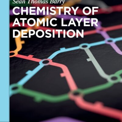 خرید و دانلود نسخه کامل کتاب Chemistry of Atomic Layer Deposition