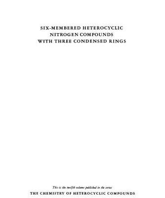 خرید و دانلود نسخه کامل کتاب Chemistry of Heterocyclic Compounds. Volume 12. Six-Membered Heterocyclic Nitrogen Compounds with Three Condensed Rings