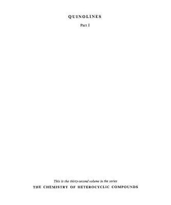 خرید و دانلود نسخه کامل کتاب Chemistry of Heterocyclic Compounds. Volume 32. Quinolines. Part I
