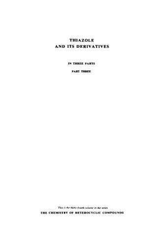 خرید و دانلود نسخه کامل کتاب Chemistry of Heterocyclic Compounds. Volume 34. Thiazole and Its Derivatives. Part III_68d34e7d4823c.jpeg خرید و دانلود نسخه کامل کتاب Chemistry of Heterocyclic Compounds. Volume 34. Thiazole and Its Derivatives. Part III