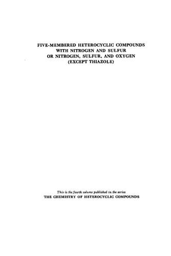 خرید و دانلود نسخه کامل کتاب Chemistry of Heterocyclic Compounds. Volume 4. Five-Membered Heterocyclic Compounds With Nitrogen and Sulfur or Nitrogen, Sulfur and Oxygen (Except Thiazole)_68d3a8fa9efd5.jpeg خرید و دانلود نسخه کامل کتاب Chemistry of Heterocyclic Compounds. Volume 4. Five-Membered Heterocyclic Compounds With Nitrogen and Sulfur or Nitrogen, Sulfur and Oxygen (Except Thiazole)