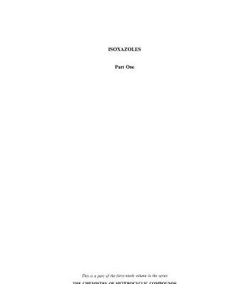 خرید و دانلود نسخه کامل کتاب Chemistry of Heterocyclic Compounds. Volume 49. Isoxazoles. Part I