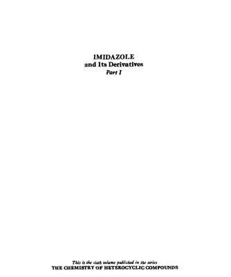 خرید و دانلود نسخه کامل کتاب Chemistry of Heterocyclic Compounds. Volume 6. Imidazole and Its Derivatives. Part I