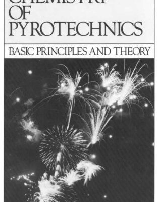 خرید و دانلود نسخه کامل کتاب Chemistry of Pyrotechnics: Basic Principles and Theory