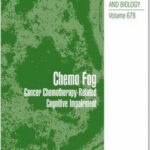 خرید و دانلود نسخه کامل کتاب Chemo Fog: Cancer Chemotherapy-Related Cognitive Impairment
