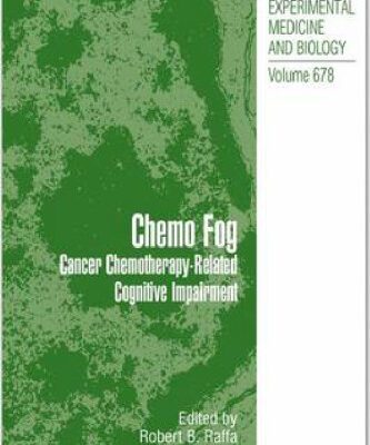 خرید و دانلود نسخه کامل کتاب Chemo Fog: Cancer Chemotherapy-Related Cognitive Impairment