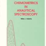 خرید و دانلود نسخه کامل کتاب Chemometrics in Analytical Spectroscopy (RSC Analytical Spectroscopy Momographs)