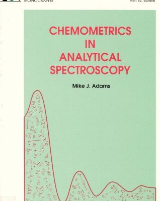 خرید و دانلود نسخه کامل کتاب Chemometrics in Analytical Spectroscopy (RSC Analytical Spectroscopy Momographs)