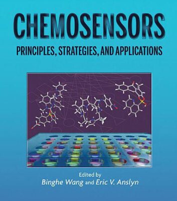 خرید و دانلود نسخه کامل کتاب Chemosensors: Principles, Strategies, and Applications (Wiley Series in Drug Discovery and Development)